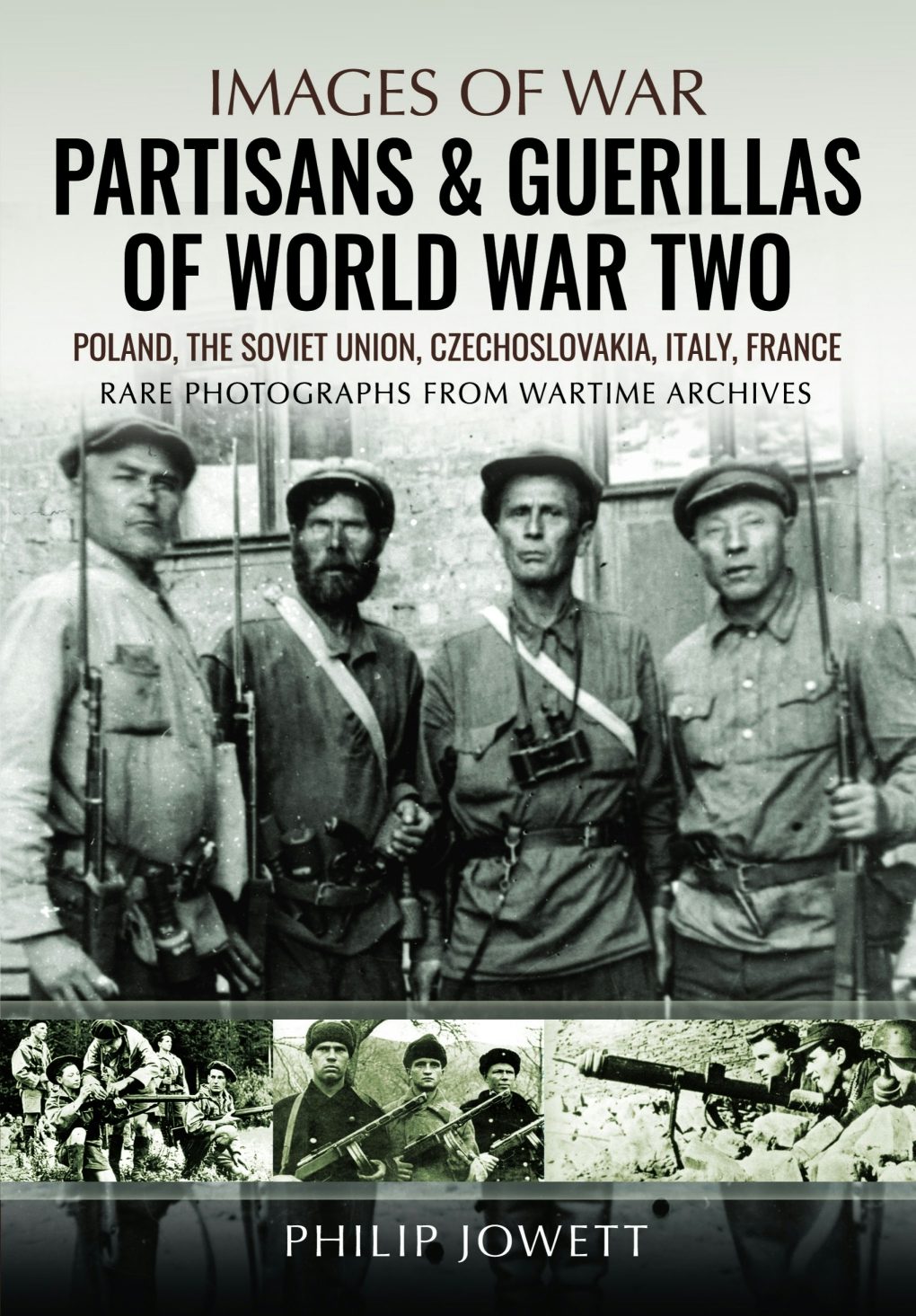 歴史的戦争写真コレクションアルバム Images of War: Pictorial Chronicles of Military History