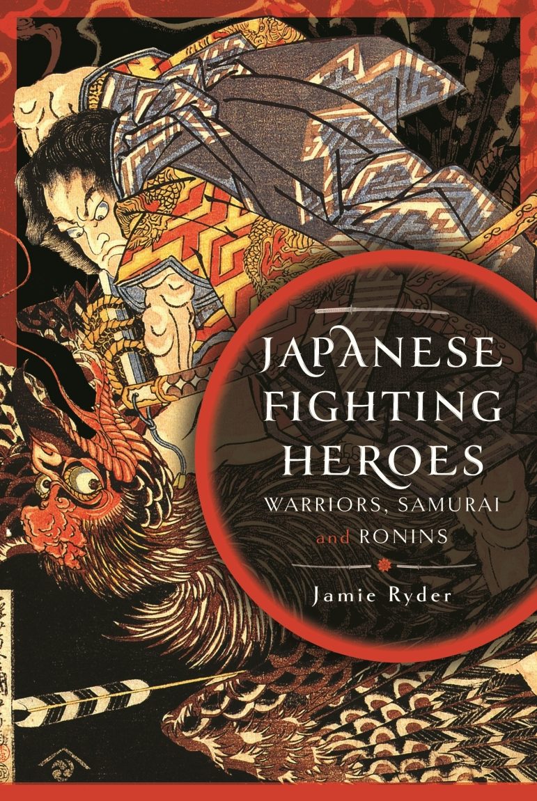 Japanese Fighting Heroes - Casemate Publishers US