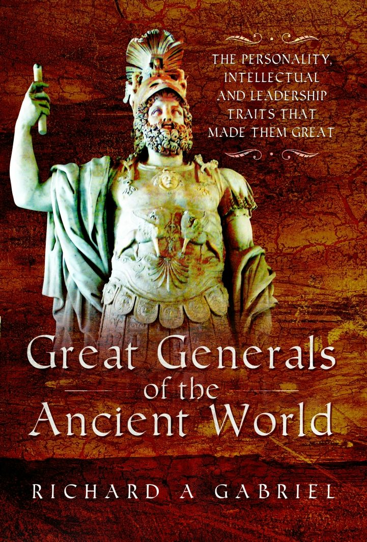 Great Generals of the Ancient World - Casemate Publishers US