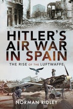 Hitlers Air War in Spain