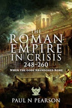 The Roman Empire in Crisis, 248–260