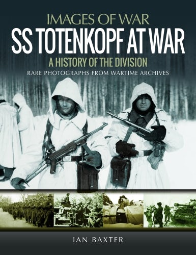 SS Totenkopf at War - Casemate Publishers US