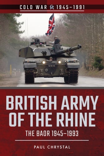 British Army of the Rhine - Casemate Publishers US