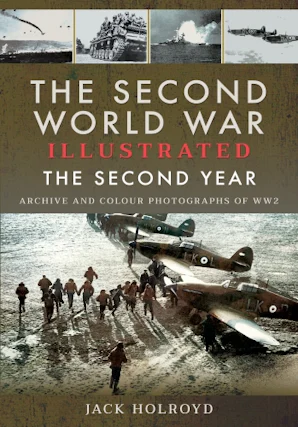 The Second World War Illustrated - Casemate Publishers US