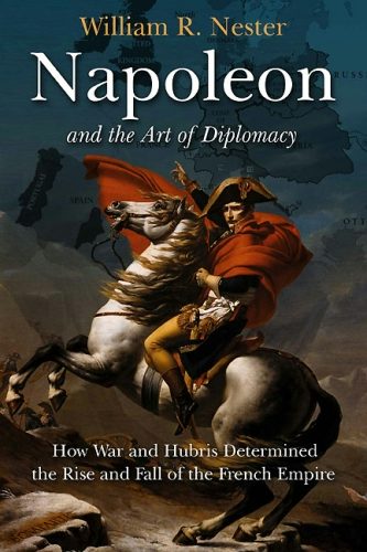 Napoleon and the Art of Diplomacy - Casemate Publishers US