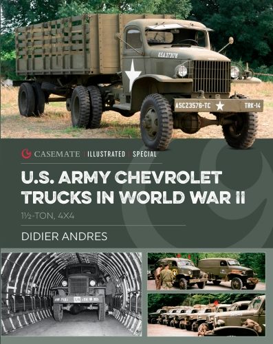 U.S. Army Chevrolet Trucks in World War II - Casemate Publishers US