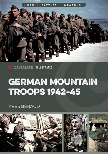 German Mountain Troops 1942–45 - Casemate Publishers US