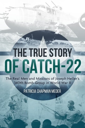The True Story of Catch-22 - Casemate Publishers US