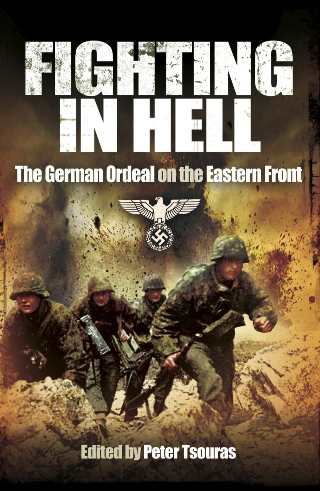 Fighting in Hell - Casemate Publishers US