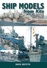 Ship Models from Kits　David Griffith Ship Models from Kits - Casemate Publishers US