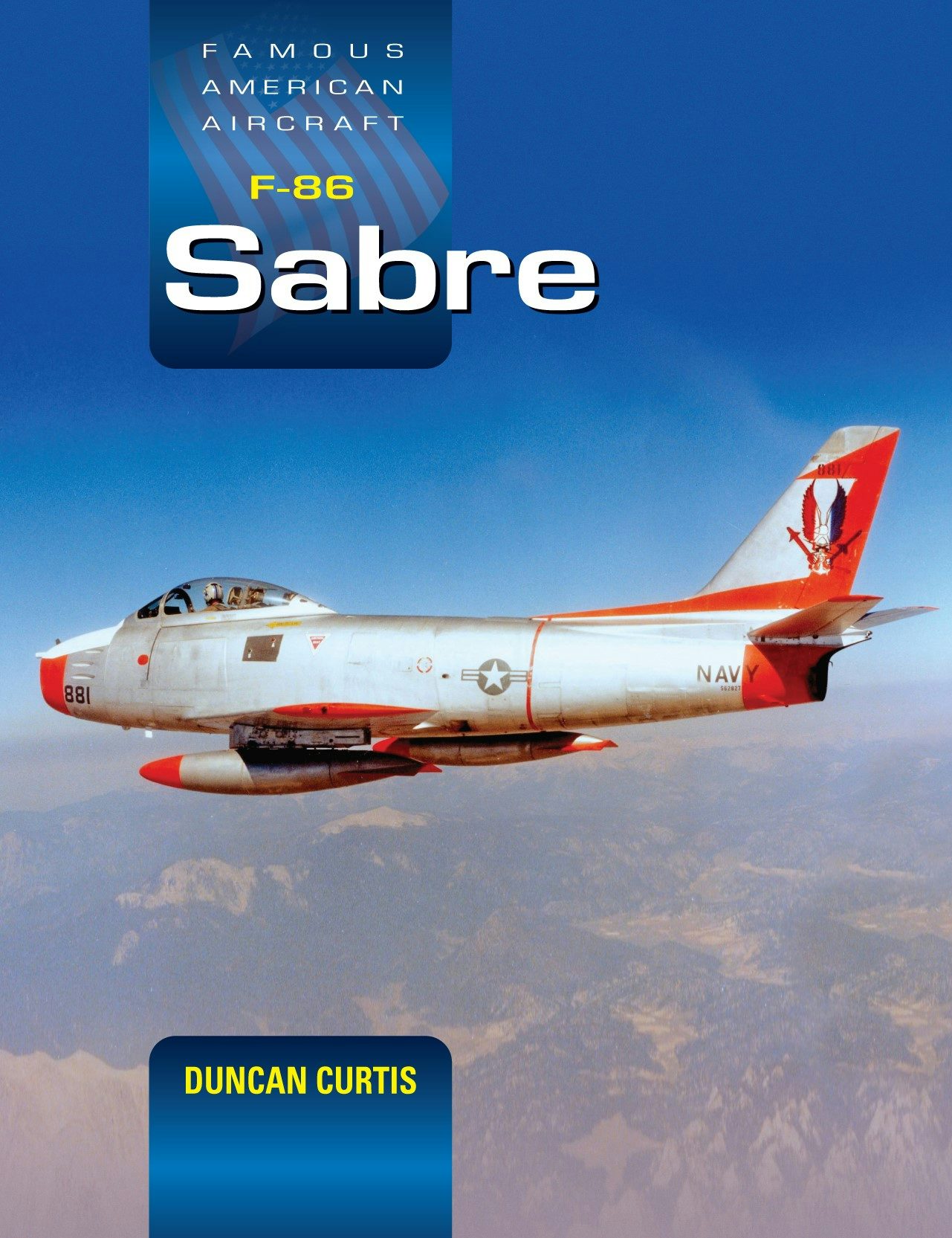 Famous American Aircraft F-86 Sabre - Casemate Publishers US