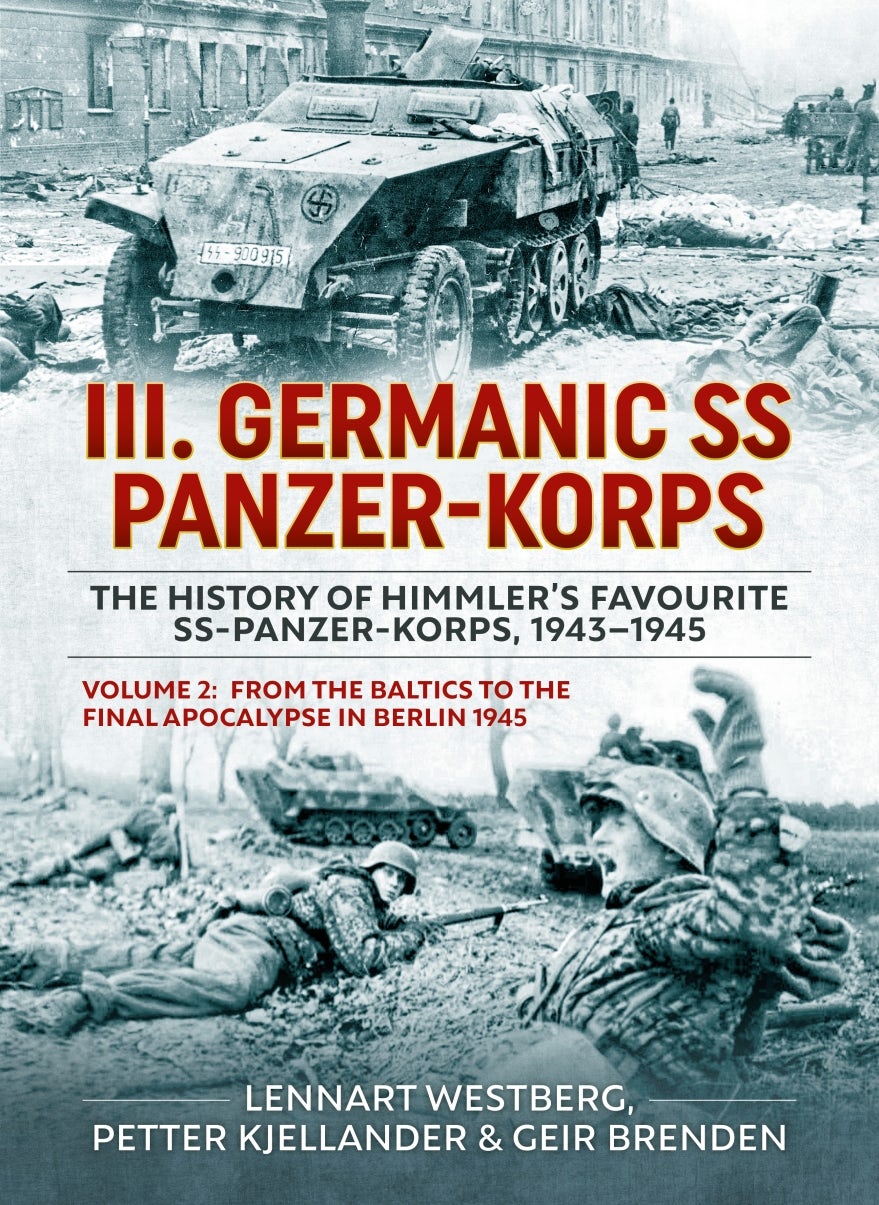 III. Germanic SS Panzer-Korps — The History of Himmler's