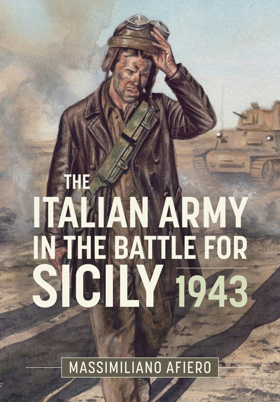 The Italian Army in the Battle for Sicily - Casemate Publishers US