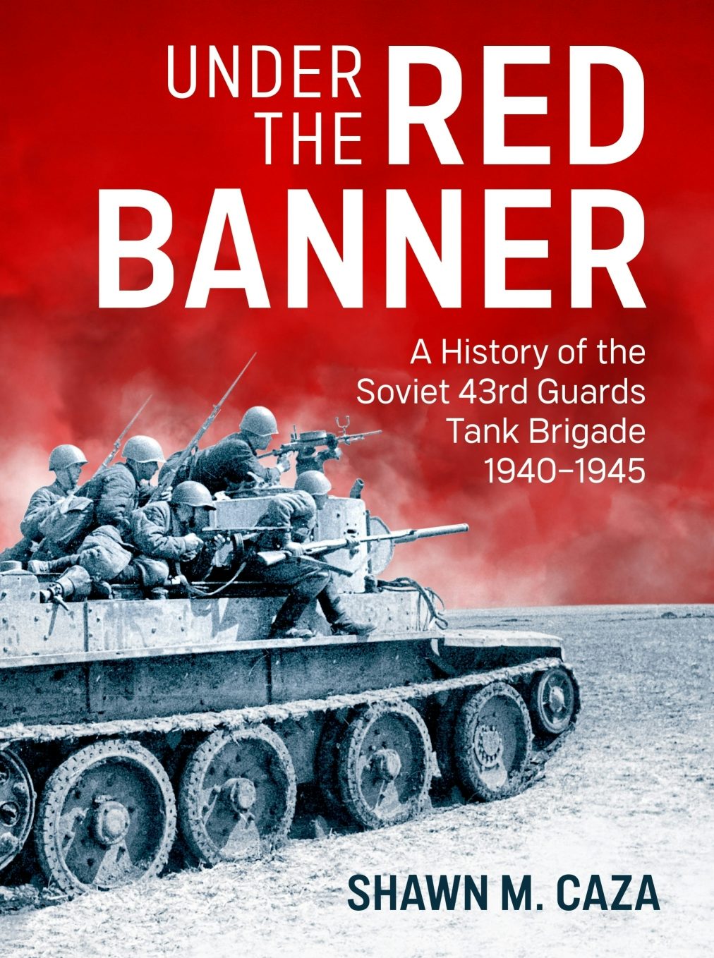 Under the Red Banner - Casemate Publishers US