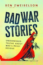 Bad War Stories