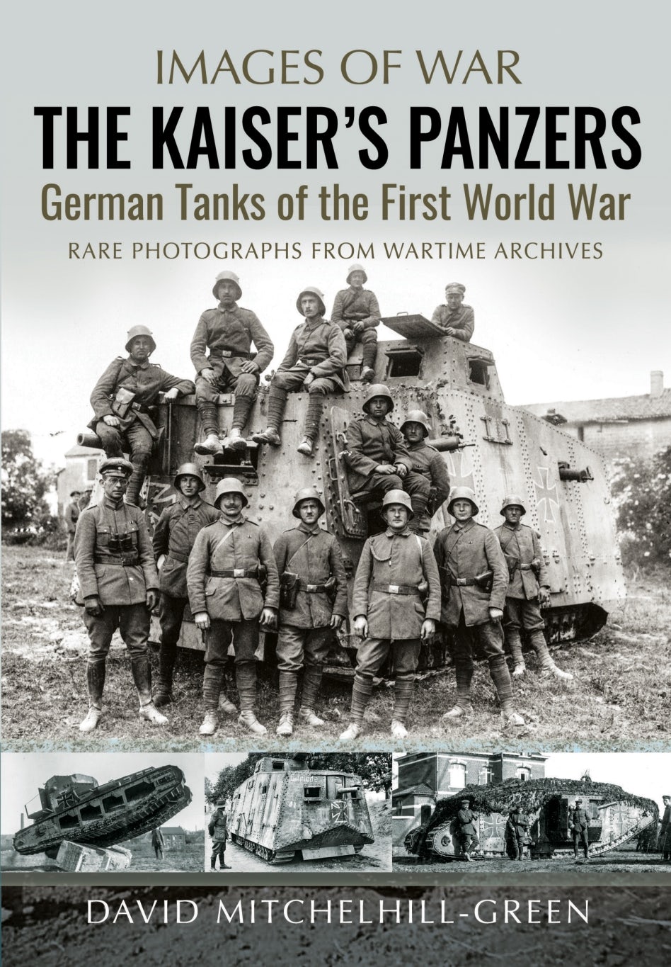 The Kaiser's Panzers - Casemate Publishers US