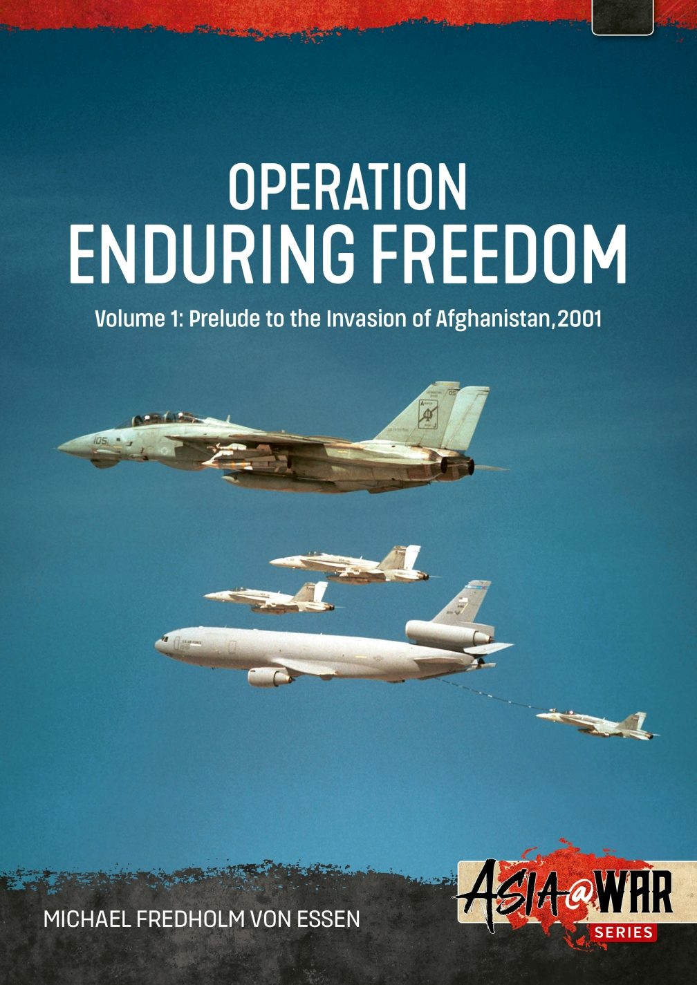 Operation Enduring Freedom Volume 1 - Casemate Publishers US