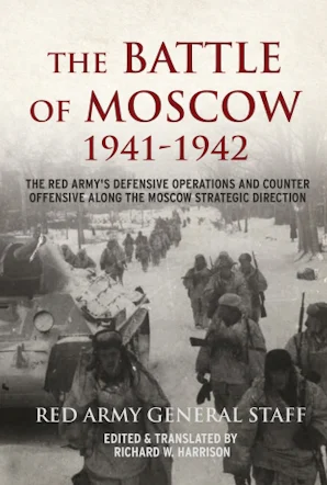 The Battle of Moscow 1941-42 - Casemate Publishers US