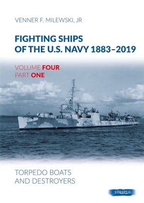 Fighting Ships of the U.S. Navy 1883-2019 - Casemate Publishers US