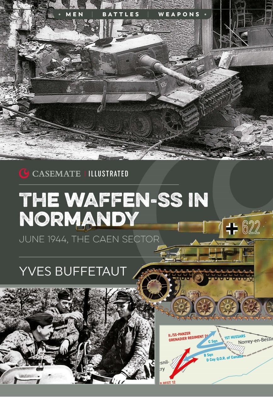 The Waffen-SS in Normandy, June 1944 - Casemate Publishers US