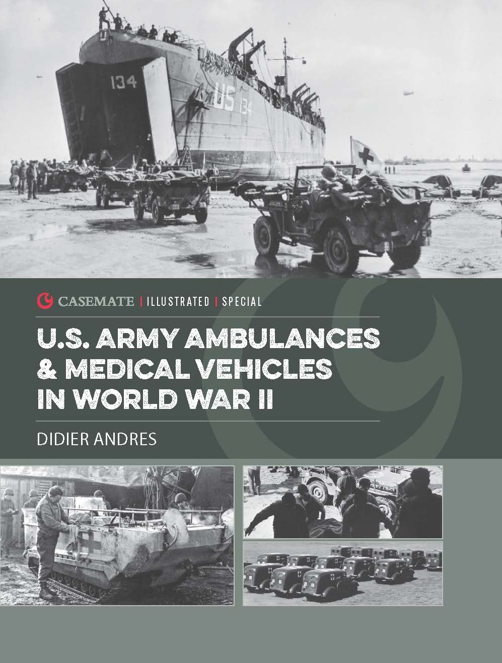 U.S. Army Ambulances and Medical Vehicles in World War II